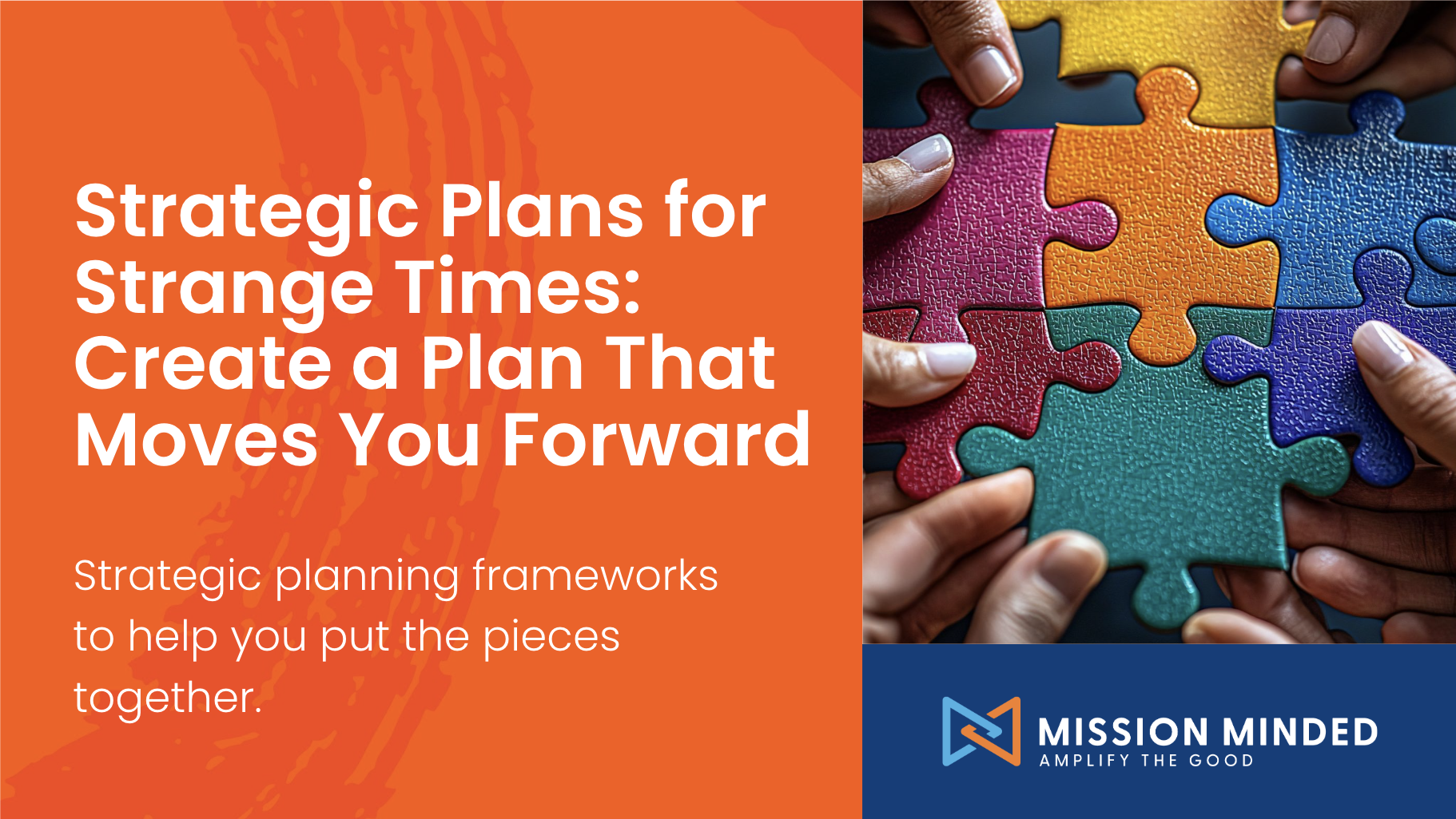 Strategic Plans for Strange Times: Create a Plan That Moves You Forward